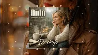 Dido - Thank You (PO POLSKU)