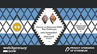 Privacy on Ethereum Now: Key Challenges - Chat || Ethereum Privacy Stack, Devconnect 2025