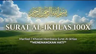Keutamaan Dahsyat Al-Ikhlas 100X – Rezeki, Hajat, & Hutang Terjawab