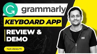 Grammarly Keyboard App - Honest Review