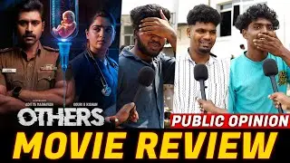 Others Public Review | Others Movie Review | Others Review | Others Review Tamil | Gouri | CW!!