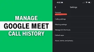 How To Manage Call History in Google Meet (FULL GUIDE)