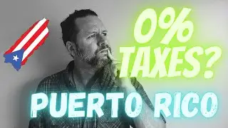 Do you pay 0% Taxes in Puerto Rico?