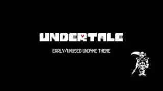 Early/Unused Undyne Theme - Extended (Properly)