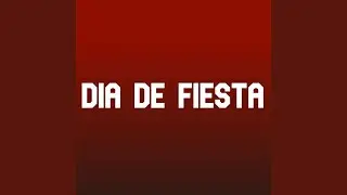 DIA DE FIESTA