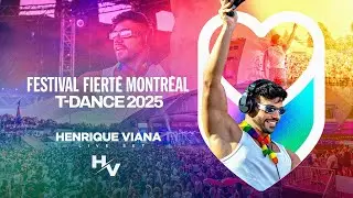 LIVE SET ~ FESTIVAL FIERTÉ MONTRÉAL ~ T-DANCE 2025 (PRIDE)