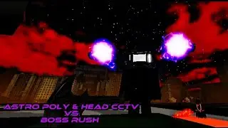 Astro Poly & Head Cctv Duo Vs Boss Rush | ST: Blockade Battlefront 