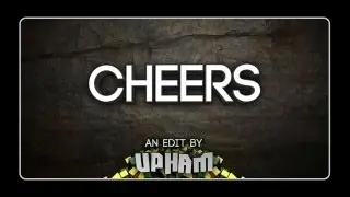 CHEERS by iUpham