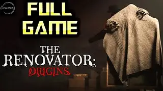 The Renovator Origins｜ Full Game Walkthrough ｜ No Commentary
