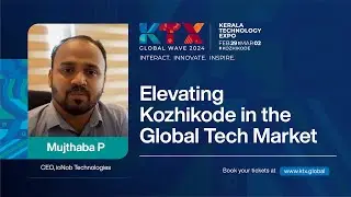 Elevating Kozhikode in the Global Tech Market