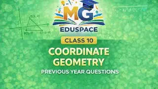 📘 Class 10 Maths | Coordinate Geometry | Previous Year Questions (PYQ)