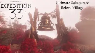 Clair Obscur: Expedition 33 - Story & Exploration | Ultimate Sakapatate Before Village (Episode 9)