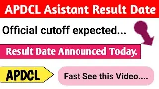 APDCL Asistant Result Date 2019.APDCL official Cutoff expected.Result 2019