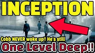 INCEPTION theory inception!! - Cobb is still one level deep!! He never woke up!! The top is a lie!!