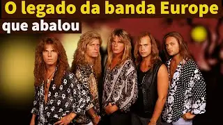 A história da banda Europe, Paixão, Resiliência e Inspiração a influência no rock há mais de 40 anos