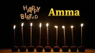 AMMA Happy Birthday Song | Happy Birthday AMMA