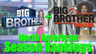Big Brother - Season Rankings (BBUS + BBCAN)