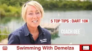 SWD: COACH GEE's 5 TOP TIPS for SWIMMING the DART 10K