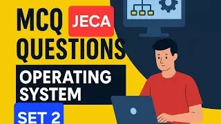 MCQS of Operating Systems for JECA Exam 2025 | Important QA Set 2 #wbjeca #jecaexam #wbjee