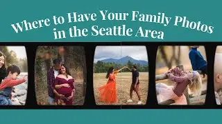 Best Seattle Area Family Photo Location | Tanner Landing Park - North Bend, WA