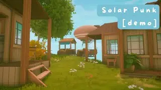 Solarpunk Demo Gameplay - Steam Next Fest [No Commentary]