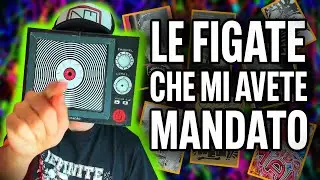Le FIGATE che MI AVETE MANDATO