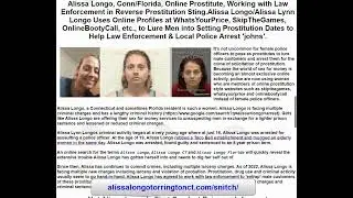 Alissa Longo Call Girl Snitch for Alissa Longo to Entrap Men Looking for Love Online - Alissa Longo