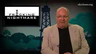 FRACKING NIGHTMARE #119 - Corporate Cowboys ... EXPOSED!