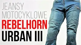 #Rebelhorn Urban III jeansy motocyklowe - spodnie na motocykl do jazdy miejskiej i nie tylko