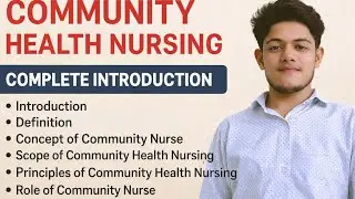 🎯 Community Health Nursing | Introduction to Role, Scope & Principles || nirdesh01 #chn #nursing 
