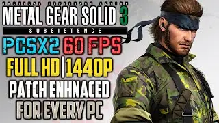 Играйте в MGS3: Subsistence на ПК &mdash; Руководство по PCSX2 | ЛУЧШИЕ настройки