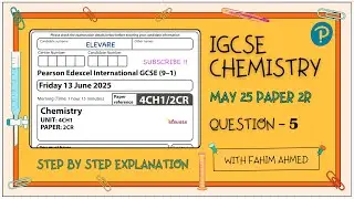 Edexcel IGCSE Chemistry May 2025 Paper 2R | Question 5 | Metal Extraction and Bonding