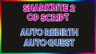 Roblox NEW Sharkbite 2 Script Exploit GUI (Pastebin 2022)