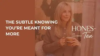 The Subtle Knowing You&rsquo;re Meant for More