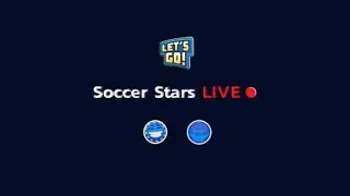 Soccer Stars | Live - #74