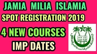 JAMIA MILIA ISLAMIA SPOT REGISTRATION 2019!! JAMIA MILIA ISLAMIA SPOT ROUND ADMISSION 2019