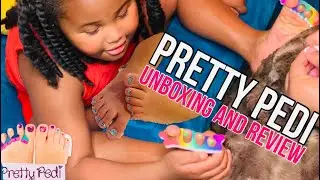 PRETTY PEDI PRETTY FEET PEDICURE KIT FOR LITTLE GIRLS/TEENS UNBOXING AND PRODUCT REVIEW - CT FAMILY