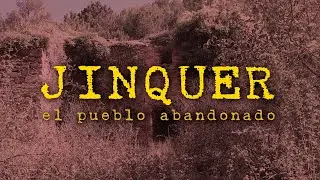Fantasmagórico PUEBLO de JINQUER
