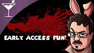 In Celebration Of Violence | Early Access Fun | Let's Play With The Conquistadork