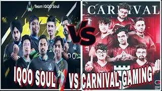 IQOO SOUL 🚀 VS CARNIVAL GAMING | Iqoo Soul Chicken Dinner With 16 Finishes | Iqoo Soul On Fire 🔥🔥 🥶