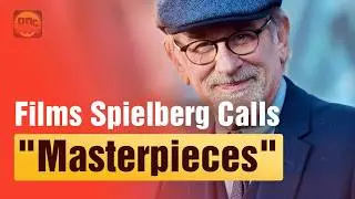 10 Films Steven Spielberg Wants Everyone to See