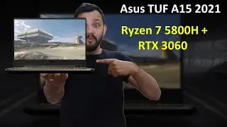 ASUS TUF A15 Ryzen 7 5800H + RTX 3060 - My Opinions, Launch Date and Price