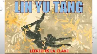 Leer a Lin Yutang