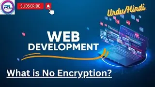 Programming || What is No Encryption?  Lecture in Urdu /Hindi 2023 - Youtube