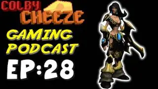 ColbyCheeZe Gaming Podcast - EP 28 - New Channel, LoL Change Discussions, Diablo 3 News