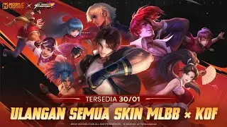 Ulangan Semua Skin Kolaborasi KOF | Skin Kolaborasi MLBB &times; KOF | Mobile Legends: Bang Bang