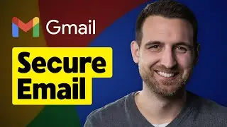 How to Send Secure Email in Gmail