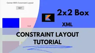 Constraint Layout | Perfect 2x2 Box Grid Design in Android Studio