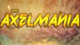 Axelmania Intro!