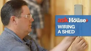 Как подключить электричество в сарае | Ask This Old House